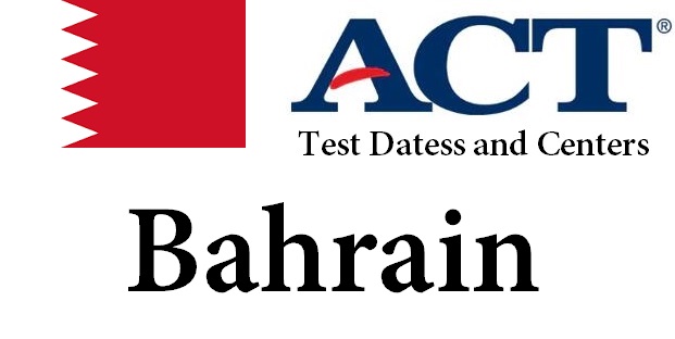 ACT Testing Locations in Bahrain