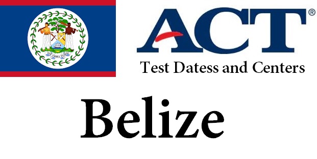 ACT Testing Locations in Belize