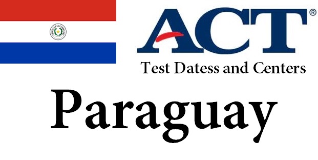 ACT Testing Locations in Paraguay