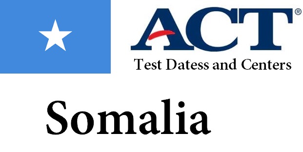 ACT Testing Locations in Somalia