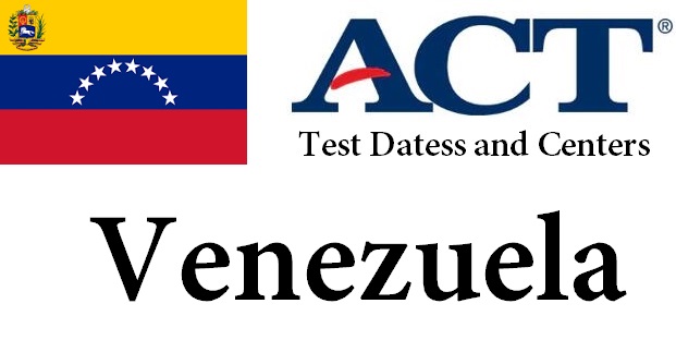 ACT Testing Locations in Venezuela