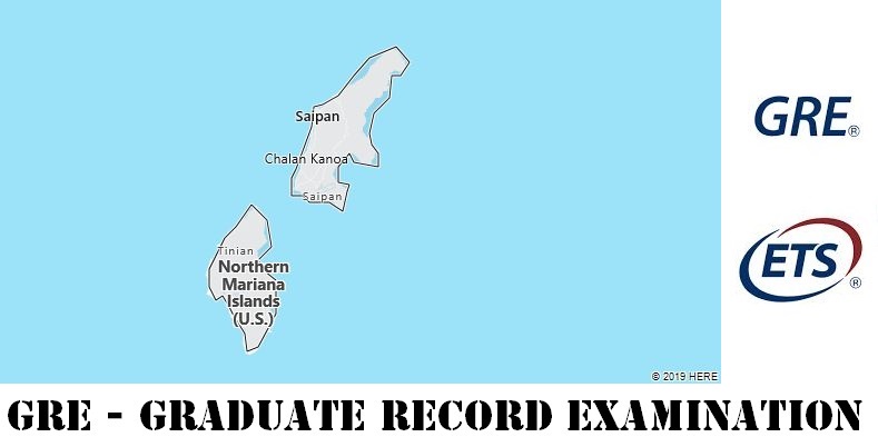 GRE Testing Locations in Northern Mariana Islands